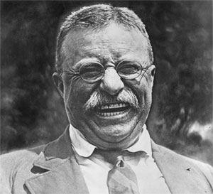 Teddy Roosevelt