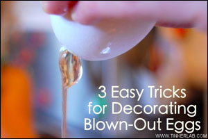 Tips For Decorating Blown Eggs