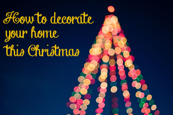 How to decorate your home this Christmas | Born Gifted