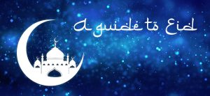 Guide to Eid-ul-Fitr
