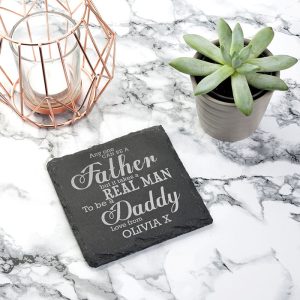 Personalised It Takes a Real Man to be a Daddy Slate Coaster