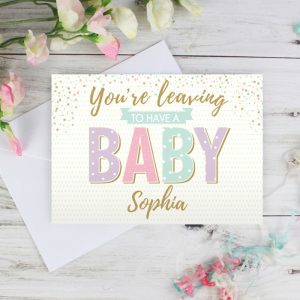 You're Leaving To Have A Baby Personalised Maternity Card