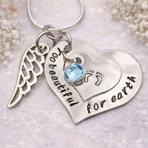 Hand Stamped Too Beautiful for Earth Baby Loss Necklace