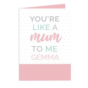 Personalised Like a Mum to Me Stepmum Card