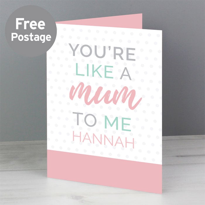 Personalised Like a Mum to Me Stepmum Card