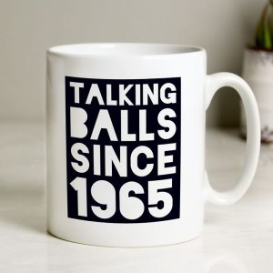 Personalised Talking Balls Since Novelty Mug